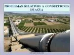 PROBLEMAS RELATIVOS A CONDUCCIONES DE AGUA - slide 1