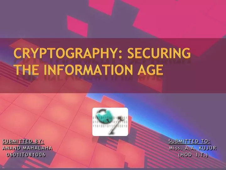 cryptography securing the information age