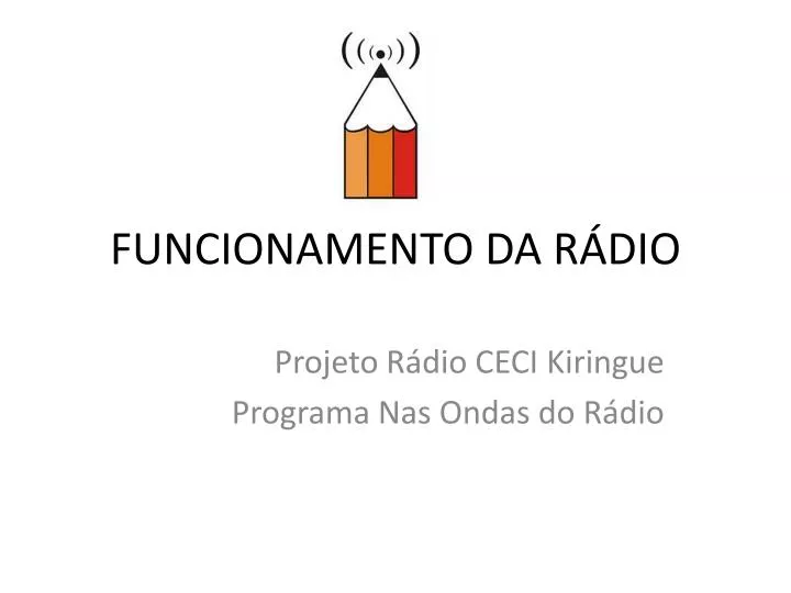 funcionamento da r dio