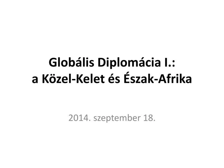 glob lis diplom cia i a k zel kelet s szak afrika