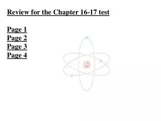Review for the Chapter 16-17 test Page 1 Page 2 Page 3 Page 4