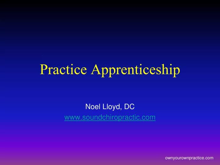 practice apprenticeship