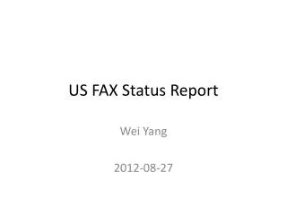 US FAX S tatus Report