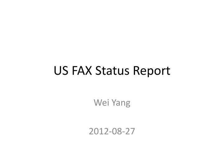 us fax s tatus report