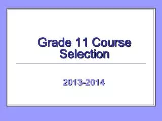 Grade 11 Course Selection