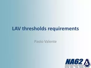 LAV thresholds requirements