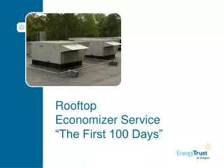 Rooftop Economizer Service “The First 100 Days”
