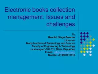 Electronic books collection management: Issues and challenges