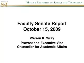 Faculty Senate Report October 15, 2009