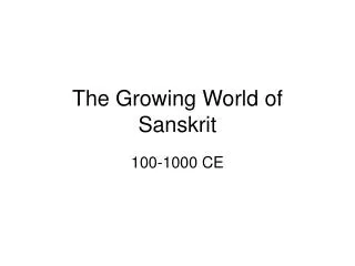 The Growing World of Sanskrit