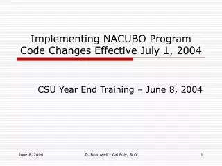 Implementing NACUBO Program Code Changes Effective July 1, 2004