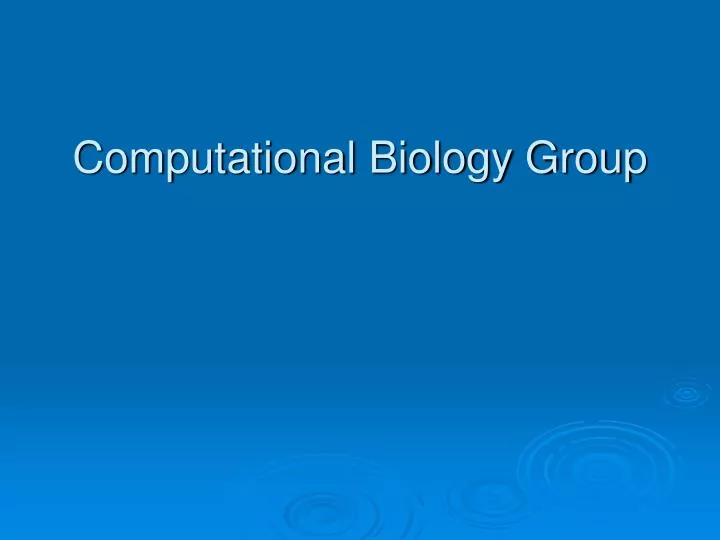 computational biology group