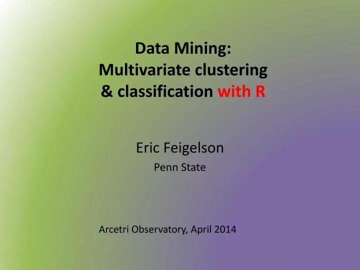data mining multivariate clustering classification with r
