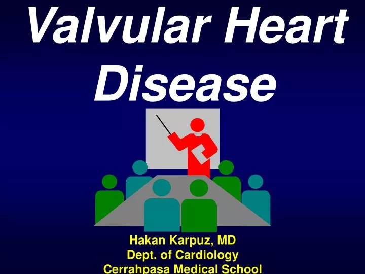 PPT - Valvular Heart Disease PowerPoint Presentation, Free Download ...