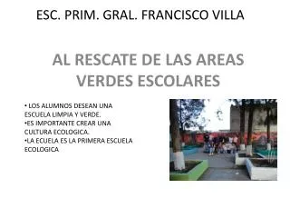 ESC. PRIM. GRAL. FRANCISCO VILLA