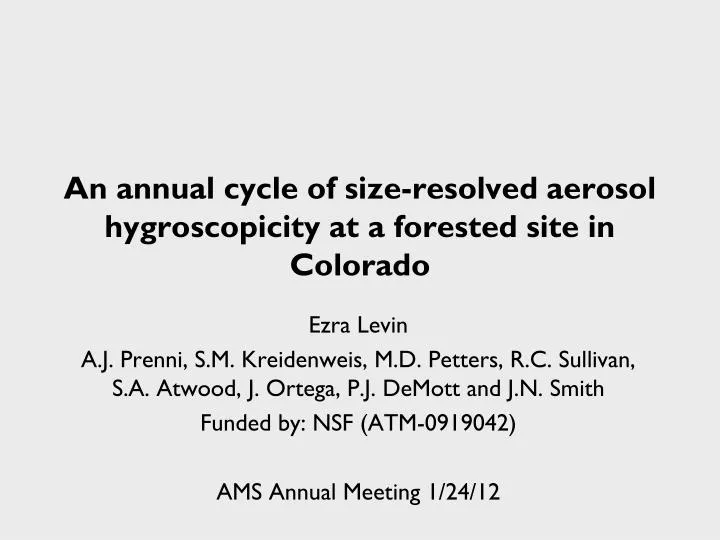 an annual cycle of size resolved aerosol hygroscopicity at a forested site in colorado