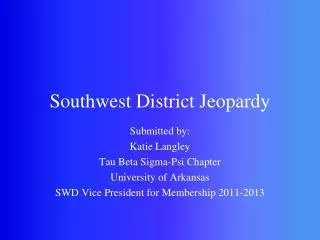 Southwest District Jeopardy