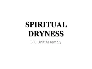 SPIRITUAL DRYNESS