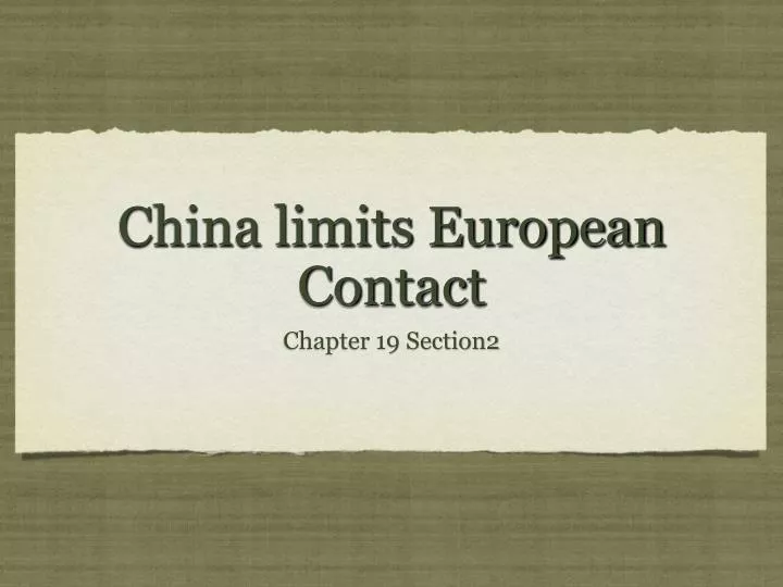 china limits european contact