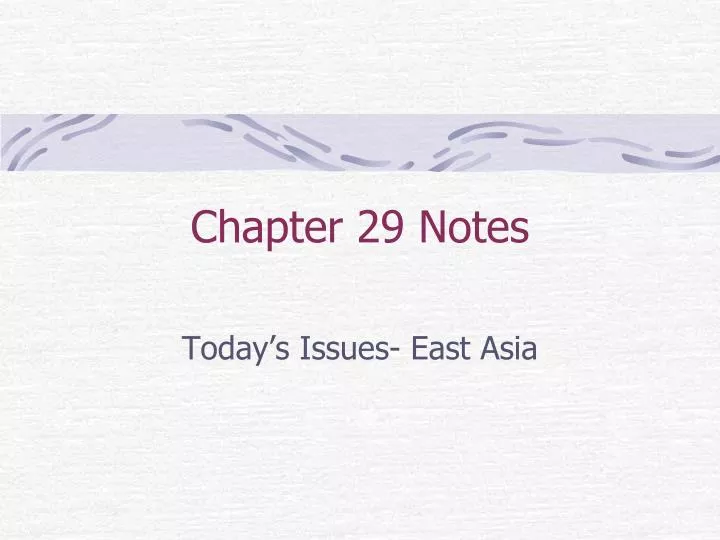 chapter 29 notes