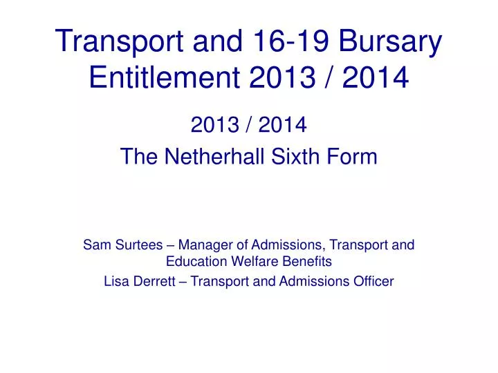 transport and 16 19 bursary entitlement 2013 2014