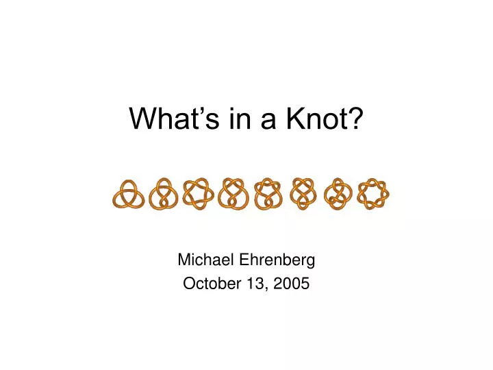 what s in a knot