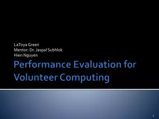 Performance Evaluation for Volunteer Computing