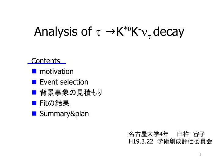 analysis of t g k 0 k n t decay