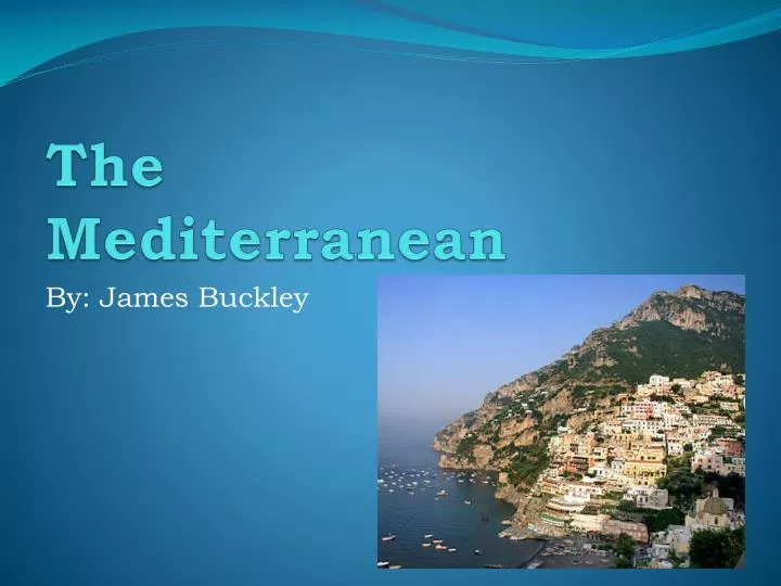 the mediterranean