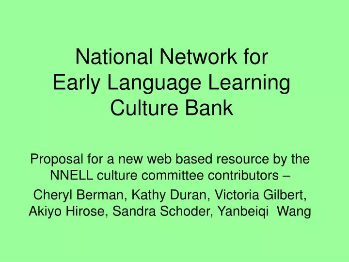 national network for early language learning culture bank