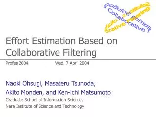 Effort Estimation Based on Collaborative Filtering