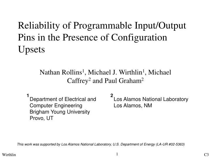 reliability of programmable input output pins in the presence of configuration upsets