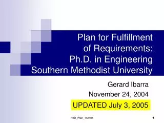 Plan for Fulfillment of Requirements: Ph.D. in Engineering Southern Methodist University
