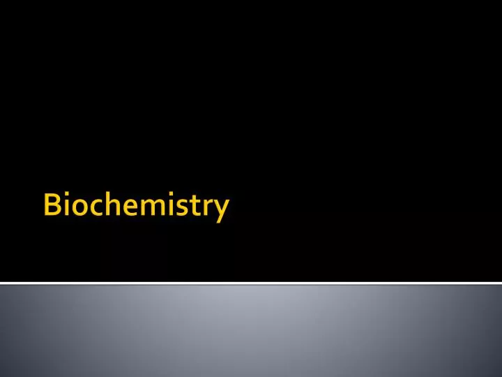 biochemistry