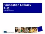 Foundation Literacy P-12 Loddon Mallee Region