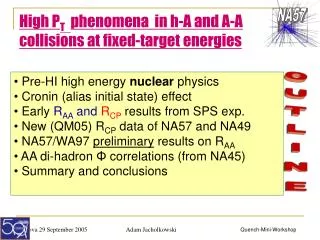 High P T phenomena in h-A and A-A collisions at fixed-target energies