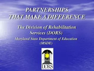 PARTNERSHIPS THAT MAKE A DIFFERENCE