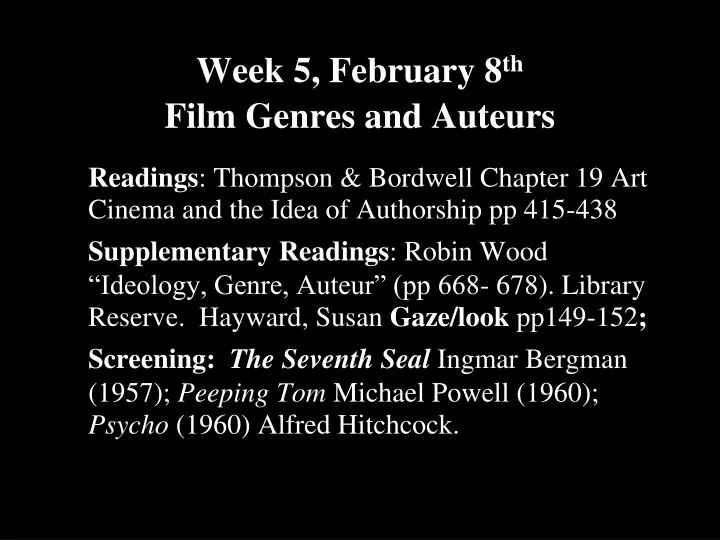 week 5 february 8 th film genres and auteurs