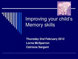 Improving your child’s Memory skills