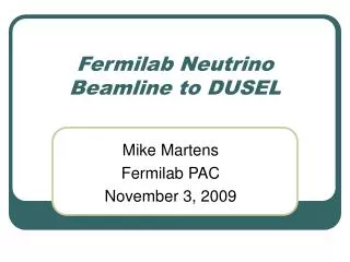 Fermilab Neutrino Beamline to DUSEL