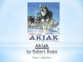 Akiak by Robert Blake Theme 1 Selection 1