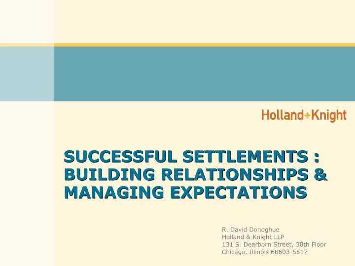 successful settlements building relationships managing expectations