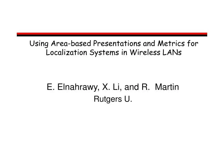 using area based presentations and metrics for localization systems in wireless lans