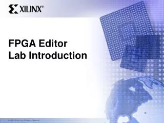 FPGA Editor Lab Introduction