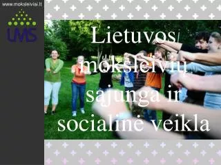 Lietuvos moksleivių sąjunga ir socialin ė veikla