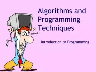Algorithms and Programming Techniques