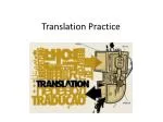 Translation Practice - slide 1