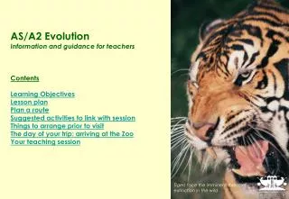 AS/A2 Evolution Information and guidance for teachers Contents Learning Objectives Lesson plan
