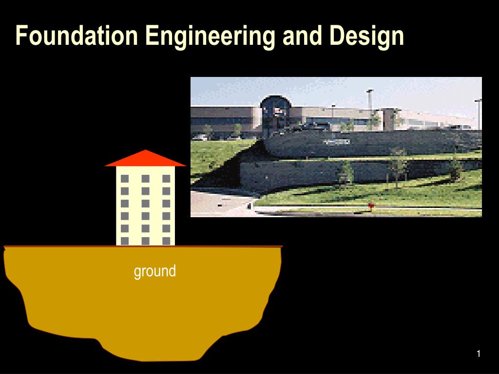PPT - Foundation Engineering and Design PowerPoint Presentation, free ...