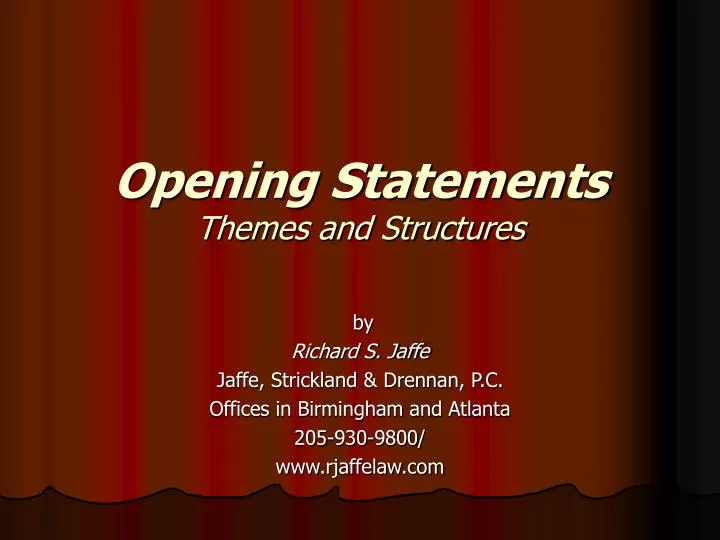 opening statements themes and structures